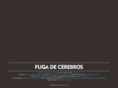 fugadecerebros.org