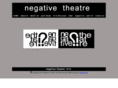 negativetheatre.org