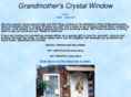 grandmotherscrystalwindow.com