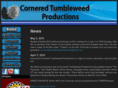 corneredtumbleweedproductions.com