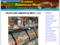 fruitlandamericanmeat.com