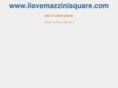 ilovemazzinisquare.com