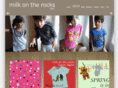 milkontherocks.net