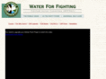 waterforfighting.org