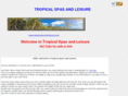 tropical-spas-and-leisure.co.uk