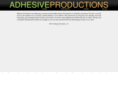 adhesiveproductions.com