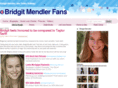 bridgitmendlerfans.com