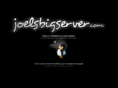 joelsbigserver.com