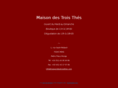 maisondestroisthes.com