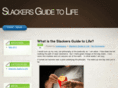 slackersguidetolife.com