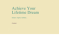 achieveyourlifetimedream.com