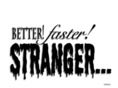 betterfasterstranger.net