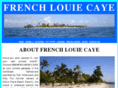 frenchlouiecayebelize.com