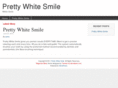 prettywhitesmile.com