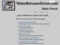 waterbetweenstones.com