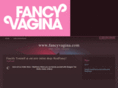fancyvagina.com