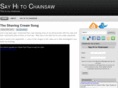 sayhitochainsaw.com