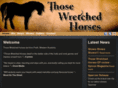 thosewretchedhorses.com