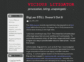 viciouslitigator.com