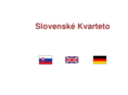 slovenskekvarteto.eu