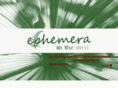 ephemerainthemist.com