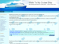 walktomycruiseship.com