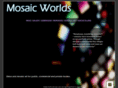 mosaicworlds.com