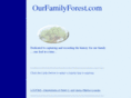 ourfamilyforest.com