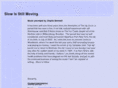 slowisstillmoving.com