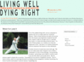 livingwelldyingright.com