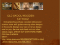 oldskoolwoodentattooz.com