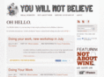 youwillnotbelieve.com