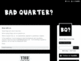 badquarter.com