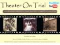 theaterontrial.com