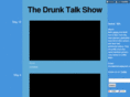 drunktalkshow.com