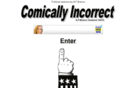 comicallyincorrect.com