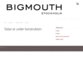 bigmouthstockholm.com