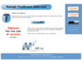 raleighhealthcarejobs.com