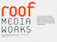 roofmediaworks.com