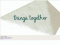 thingstogether.com