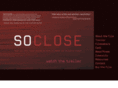 soclosefilm.com