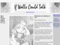 ifwalls-couldtalk.com