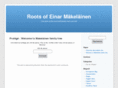 rootsofeinarmakelainen.net