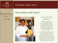 cheesechefjohn.com