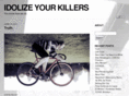 idolizeyourkillers.com