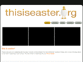 thisiseaster.org