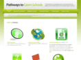 pathwaystogreenschools.org