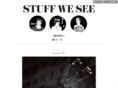 stuff-we-see.com