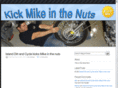 kickmikeinthenuts.com