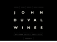 johnduvalwines.com